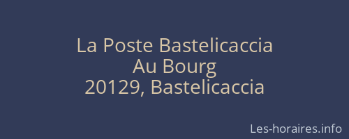 La Poste Bastelicaccia