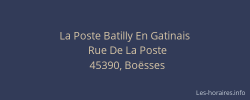 La Poste Batilly En Gatinais