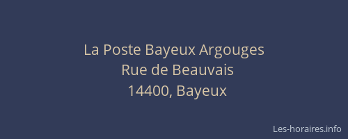La Poste Bayeux Argouges