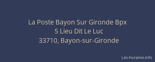 La Poste Bayon Sur Gironde Bpx