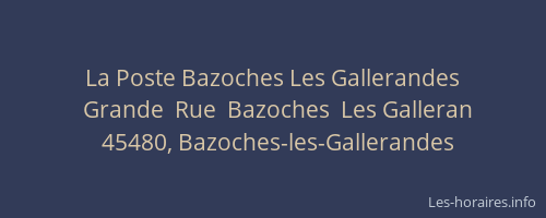 La Poste Bazoches Les Gallerandes