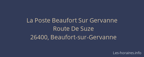 La Poste Beaufort Sur Gervanne