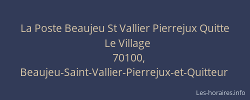 La Poste Beaujeu St Vallier Pierrejux Quitte