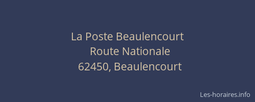 La Poste Beaulencourt