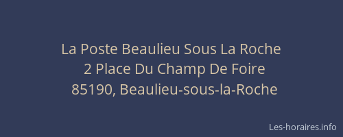 La Poste Beaulieu Sous La Roche
