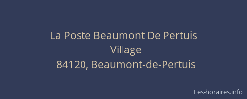 La Poste Beaumont De Pertuis