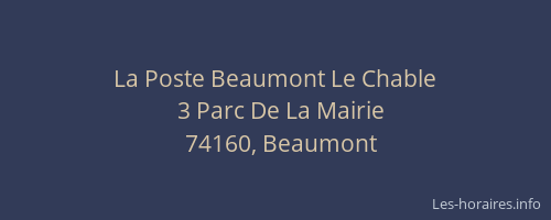 La Poste Beaumont Le Chable