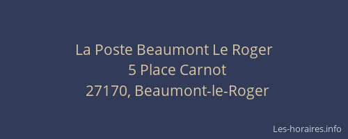La Poste Beaumont Le Roger