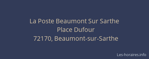 La Poste Beaumont Sur Sarthe