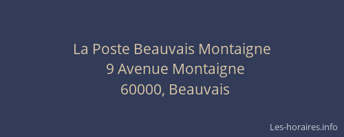 La Poste Beauvais Montaigne