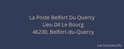 La Poste Belfort Du Quercy