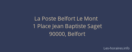 La Poste Belfort Le Mont
