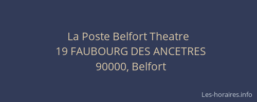 La Poste Belfort Theatre