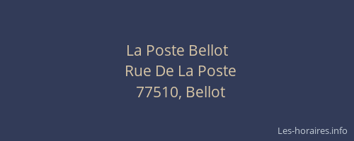 La Poste Bellot