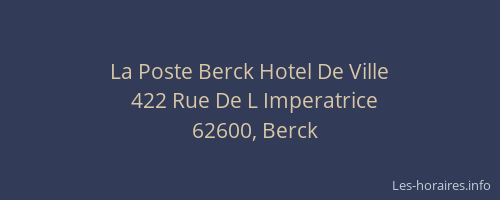 La Poste Berck Hotel De Ville