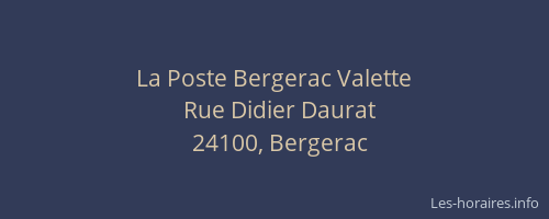 La Poste Bergerac Valette