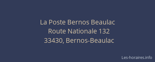 La Poste Bernos Beaulac
