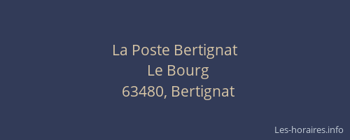 La Poste Bertignat
