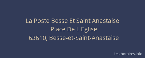 La Poste Besse Et Saint Anastaise