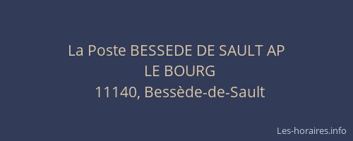 La Poste BESSEDE DE SAULT AP