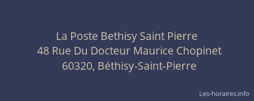 La Poste Bethisy Saint Pierre
