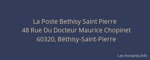 La Poste Bethisy Saint Pierre