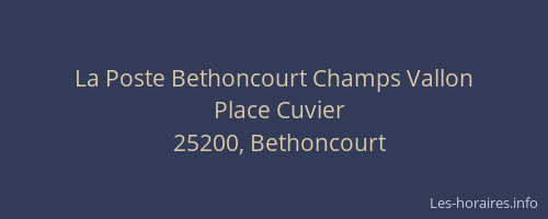 La Poste Bethoncourt Champs Vallon