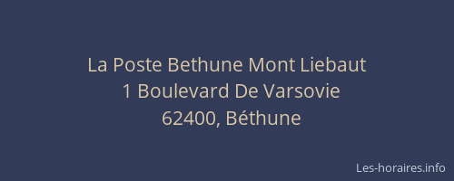 La Poste Bethune Mont Liebaut