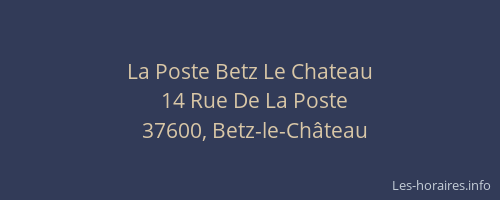 La Poste Betz Le Chateau