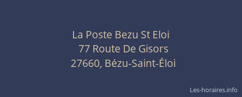 La Poste Bezu St Eloi