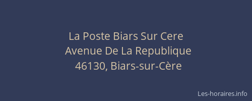 La Poste Biars Sur Cere