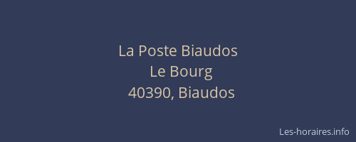 La Poste Biaudos