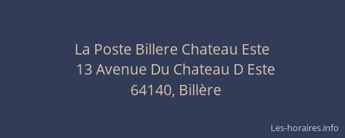 La Poste Billere Chateau Este