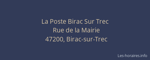 La Poste Birac Sur Trec