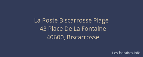 La Poste Biscarrosse Plage
