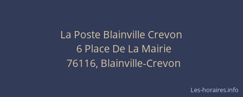La Poste Blainville Crevon
