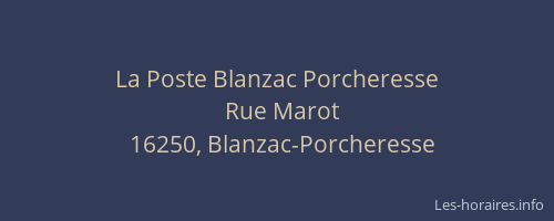 La Poste Blanzac Porcheresse