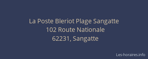 La Poste Bleriot Plage Sangatte