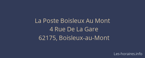 La Poste Boisleux Au Mont