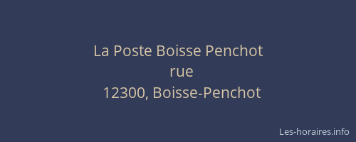 La Poste Boisse Penchot