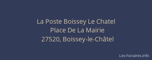 La Poste Boissey Le Chatel