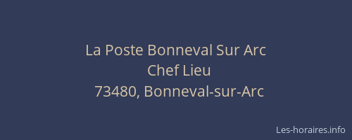 La Poste Bonneval Sur Arc