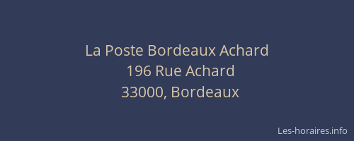 La Poste Bordeaux Achard