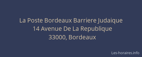 La Poste Bordeaux Barriere Judaique