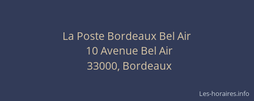 La Poste Bordeaux Bel Air