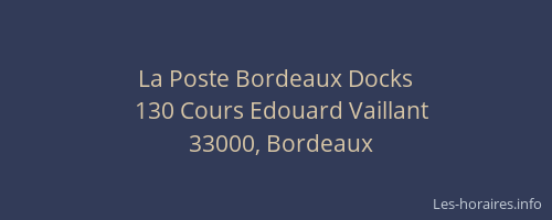 La Poste Bordeaux Docks