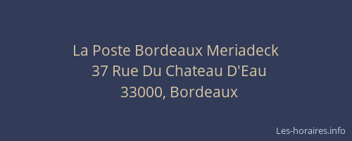 La Poste Bordeaux Meriadeck