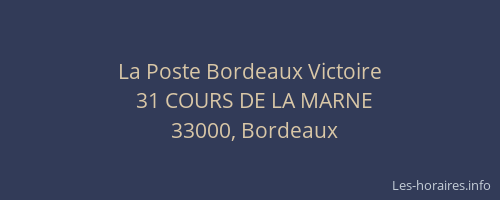 La Poste Bordeaux Victoire