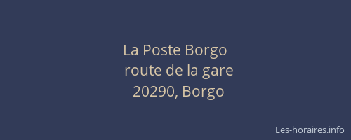 La Poste Borgo