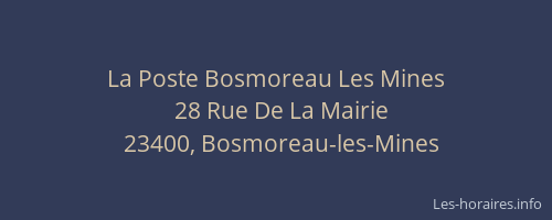 La Poste Bosmoreau Les Mines